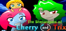 The Shenanigans of Cherry and Trix