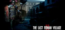 The Last Roman Village 2