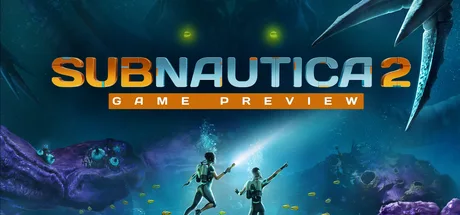 Subnautica 2 (Game Preview)