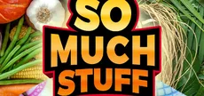 So Much Stuff Collector's Edition