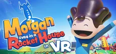 Morgan lives in a Rocket House in VR