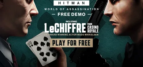 HITMAN WOA Free Demo ft. Le Chiffre