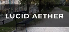 Lucid Aether