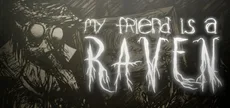 My Friend is a Raven