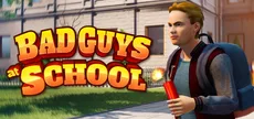 Bad Guys at School