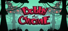 Bobby The Gnome