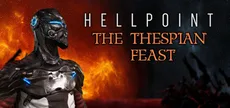 Hellpoint: The Thespian Feast