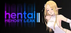 Hentai: Memory leak II