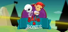 Skin and Bones