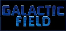 GALACTIC FIELD 《银河领域》