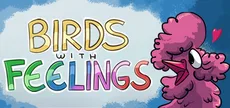 Birds with Feelings