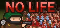 NO LIFE: Zombie Survivor