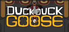 Duck Duck Goose