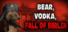 BEAR, VODKA, FALL OF BERLIN! 🐻