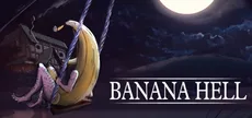 Banana Hell