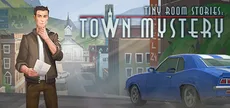 Tiny Room Stories: Town Mystery