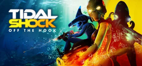 Tidal Shock: Off The Hook
