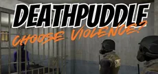Deathpuddle: Choose Violence?