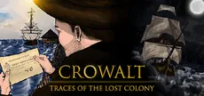 Crowalt: Traces of the Lost Colony
