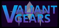 Valiant Gears