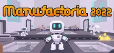 Manufactoria 2022