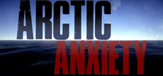 Arctic Anxiety