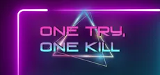 One Try, One Kill