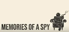 Memories of a Spy