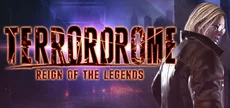 Terrordrome - Reign of the Legends