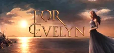 For Evelyn