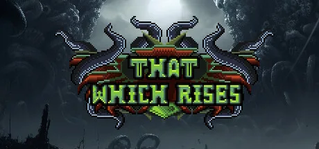 That Which Rises