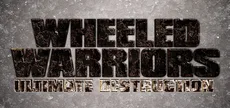 Wheeled Warriors: Ultimate Destruction