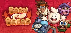 Born of Bread