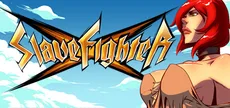 Slave Fighter X