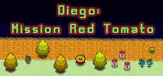 Diego: Mission Red Tomato