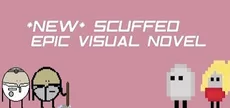 *NEW* SCUFFED EPIC VISUAL NOVEL