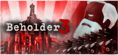 Beholder 3