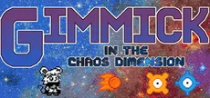 Gimmick in the Chaos Dimension