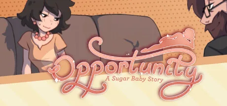 Opportunity: A Sugar Baby Story