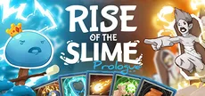 Rise of the Slime: Prologue