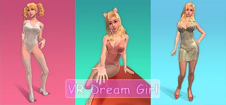 VR Dream Girl