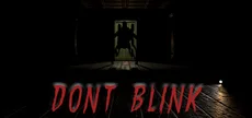 Don't Blink