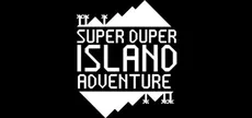 SUPER DUPER ISLAND ADVENTURE