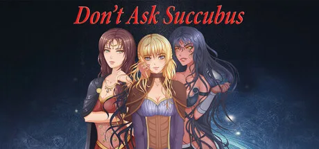 Don't Ask Succubus