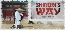Shinobi's Way - a jigsaw chess tale