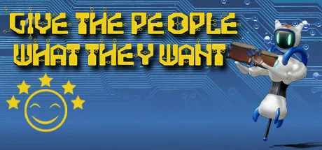 Give the People What They Want