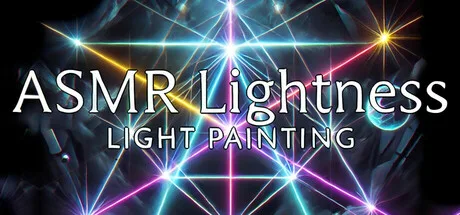 ASMR LIGHTness - Световая живопись