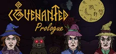 Covenanted: Prologue