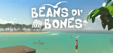 Beans or Bones