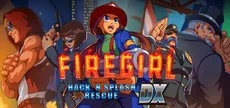Firegirl: Hack 'n Splash Rescue DX